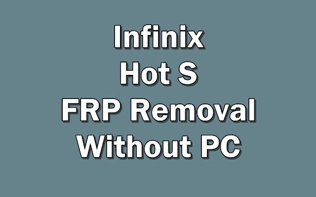 Infinix Hot S FRP